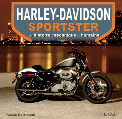 En ce mois de mars, un livre en Français dédié au Sportster.